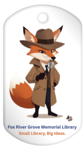 Fox River Grove brag tag for the Library Lovers Expedition